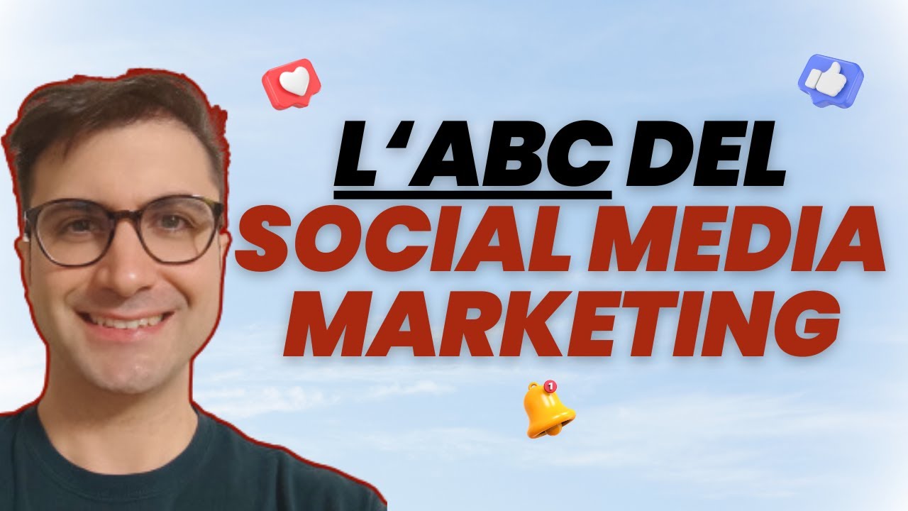 Le Basi del Social Media Marketing: 5 cose (importanti) da sapere prima di iniziare