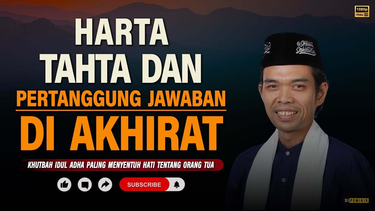 Harta Tak Dibawa Mati, Hanya Anak Sholeh yang Menolong | Kajian Ustadz Abdul Somad