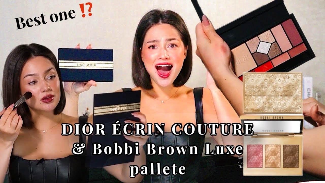 DIOR ÉCRIN COUTURE ICONIC MAKEUP/ BOBBI BROWN LUXE CHEEK & HIGHLIGHTING PALETTE