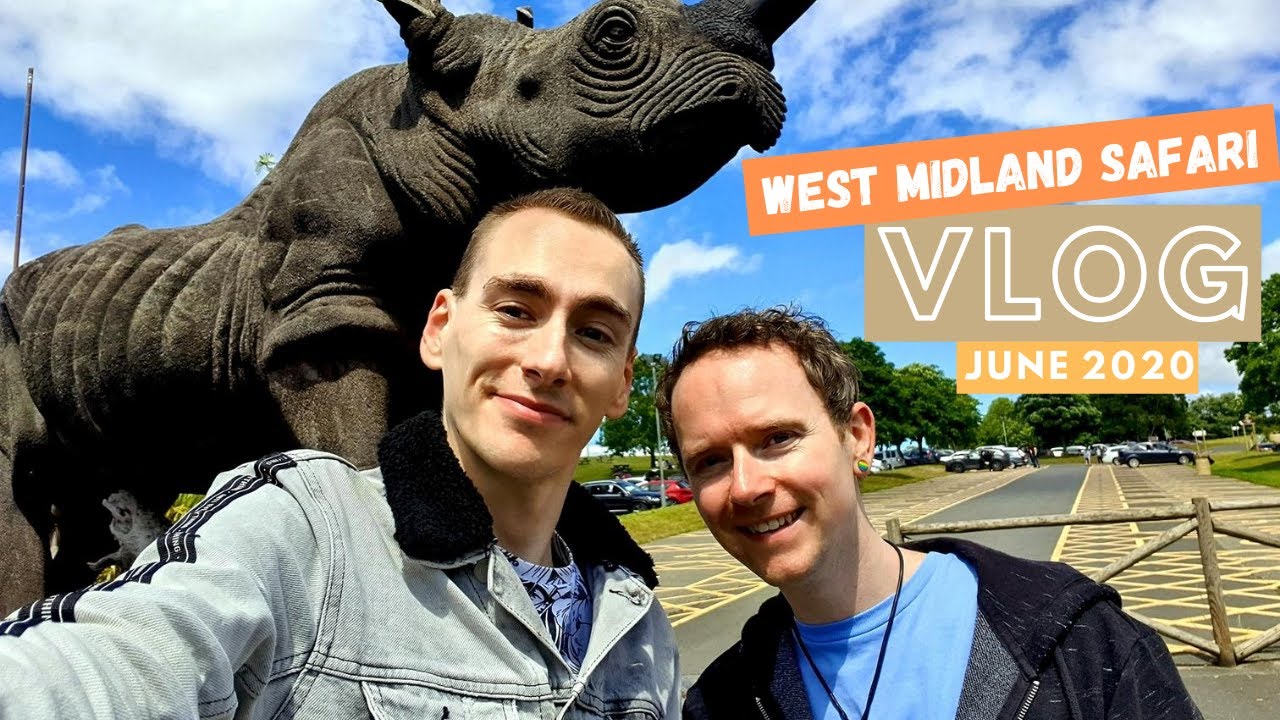 West Midland Safari Park Vlog - June 2020