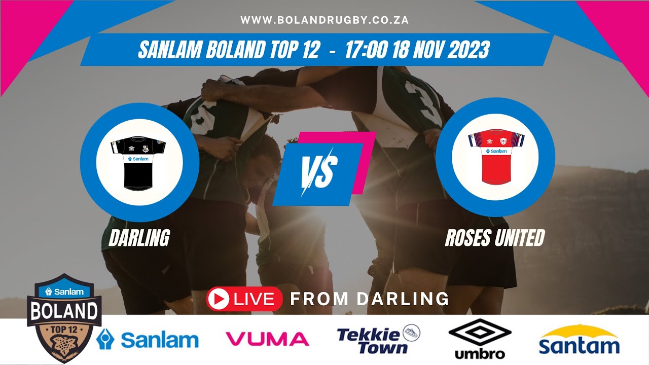 Darling vs Roses United | Sanlam Boland Top 12