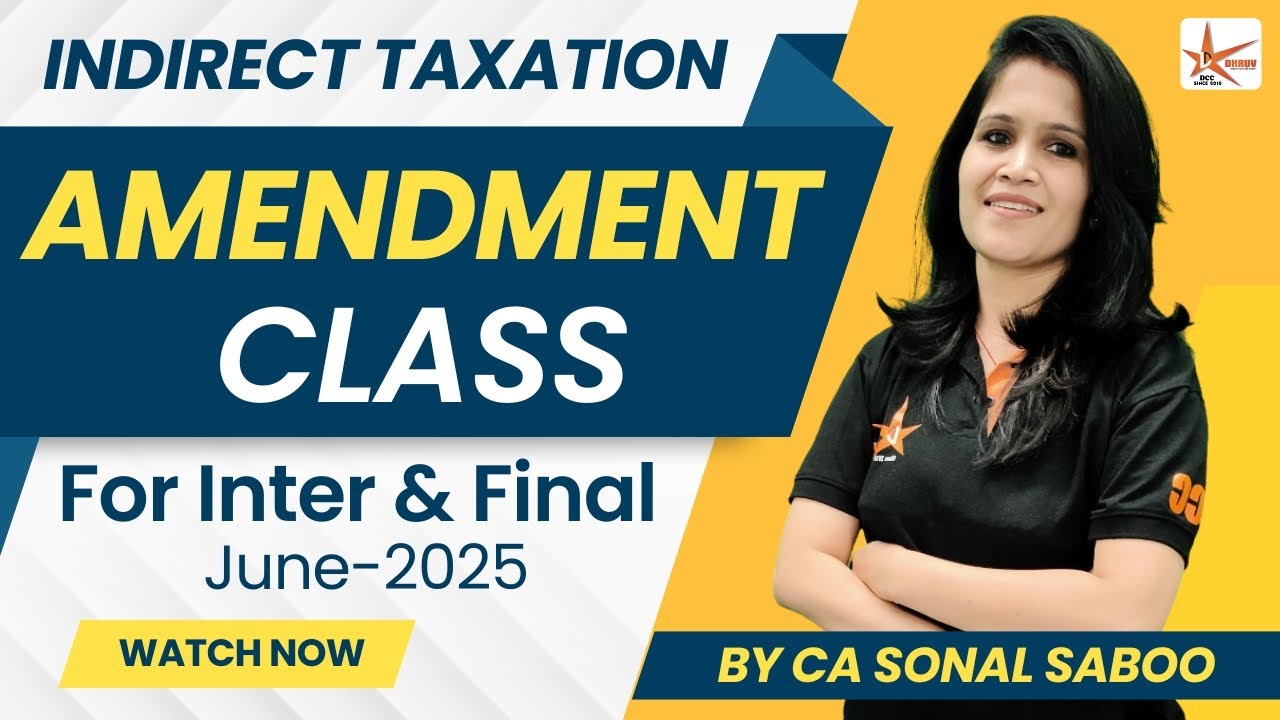CMA Inter/Final IDT Amendments for June'25 || Dhruv Coaching Classes Jaipur