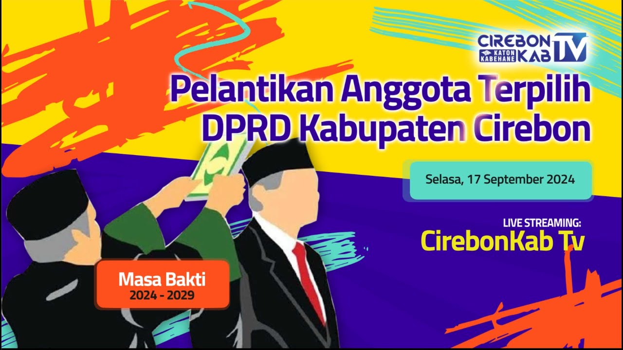 [LIVE ] Pelantikan Anggota Terpilih DPRD Kabupaten Cirebon Masa Bakti 2024 - 2029