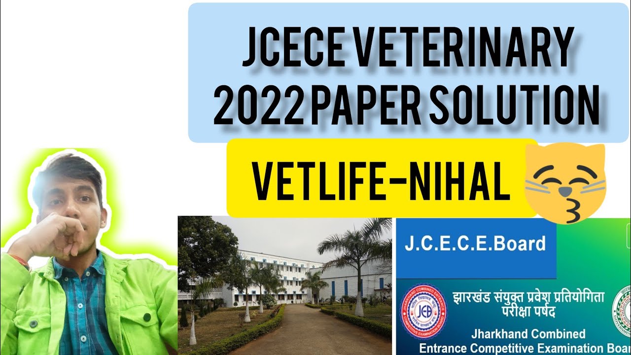 JCECE Veterinary Paper 2022 Solution | Ranchi veterinary College