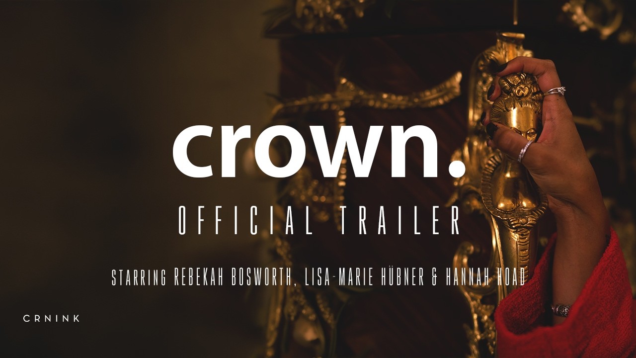 crown the film | official trailer | may six
