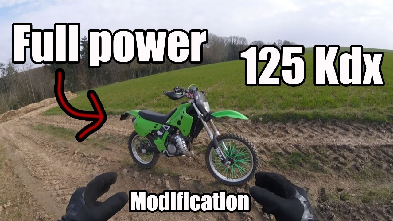 125 KDX  -  FULL POWER APRES MODIFICATION  ( TEST )