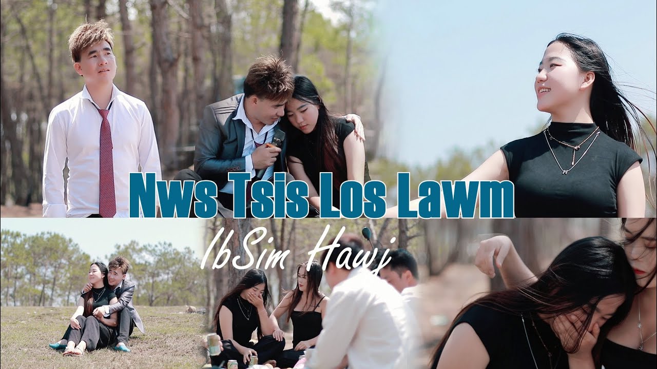 By ibsim hawj nkauj tawm tshiab;.nws tsis los lawm  2025:2026