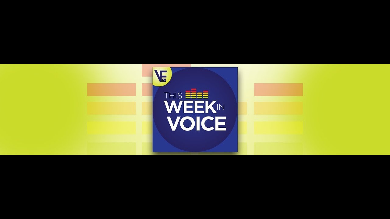 This Week In Voice - Episode 1