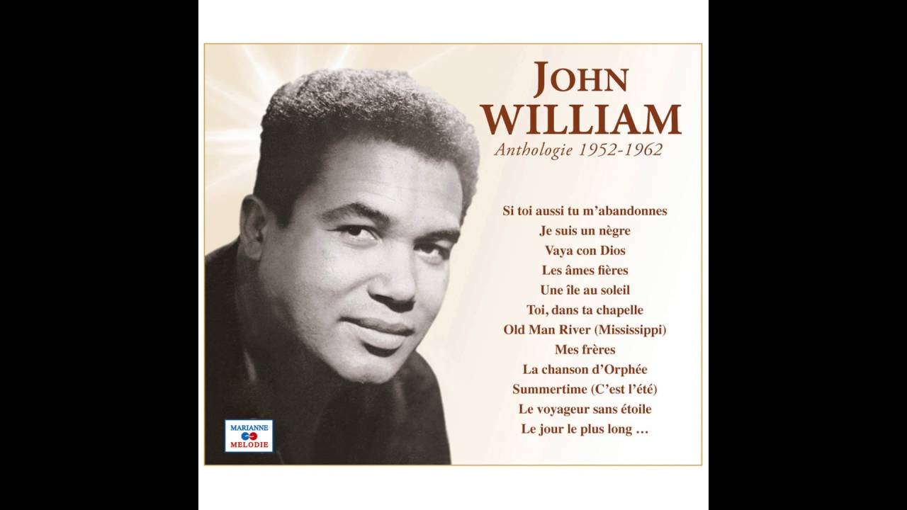 John William - Quand le soleil était là