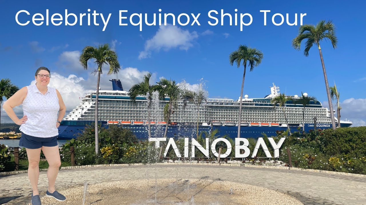 Celebrity Equinox Ship Tour