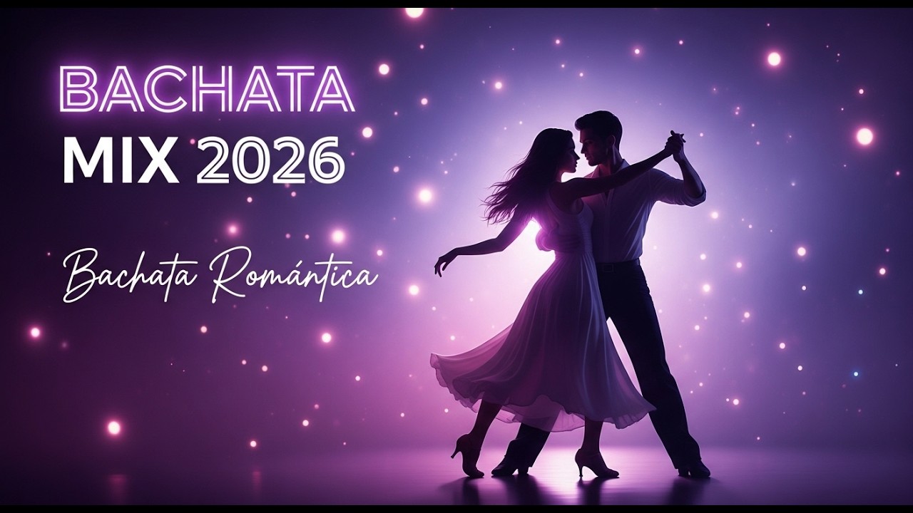 Dreamy Bachata Mix 2026 💜 Romantic Night Vibes