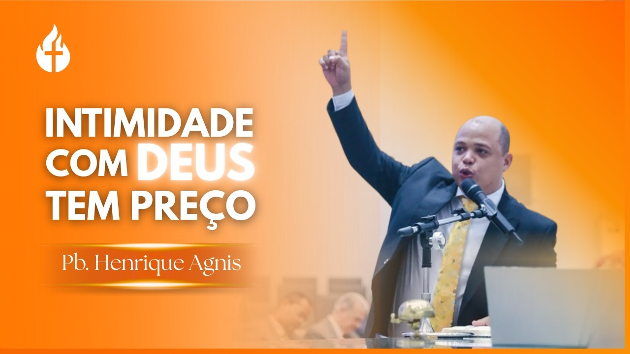 Pb. Henrique Agnis | Amigo de Deus: O Preço da Intimidade | IEADPE Caruaru