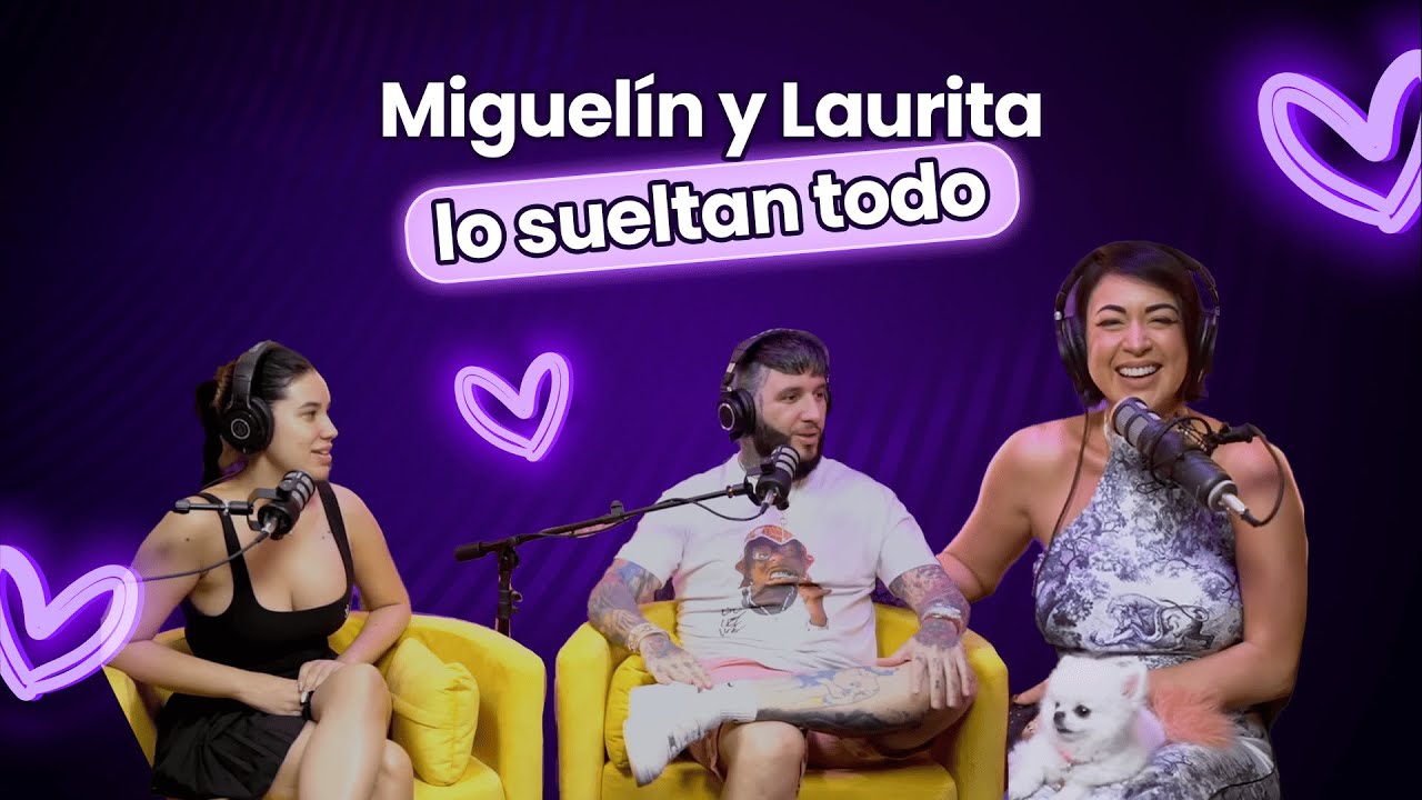 Miguel&iacute;n y Laurita lo sueltan TODO 🫣🫣🫣