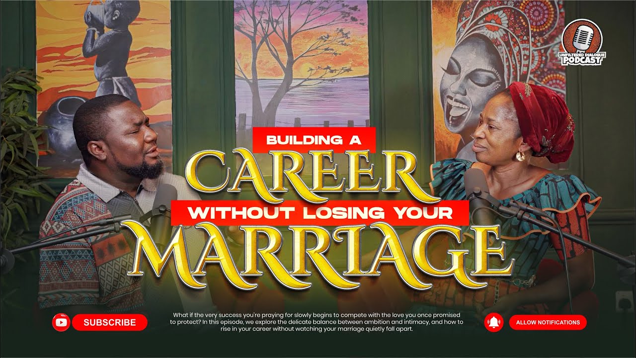 Building a Career without Losing Your Marriage | ❤️❤️