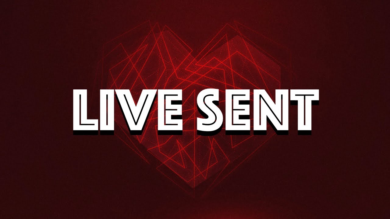 Live Sent | 1 John 4:7-12