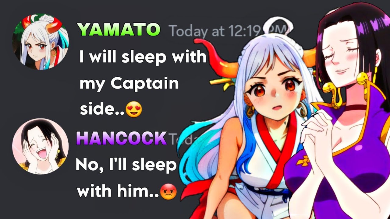 If Yamato and Boa Sleepover with Luffy | One Piece discord server