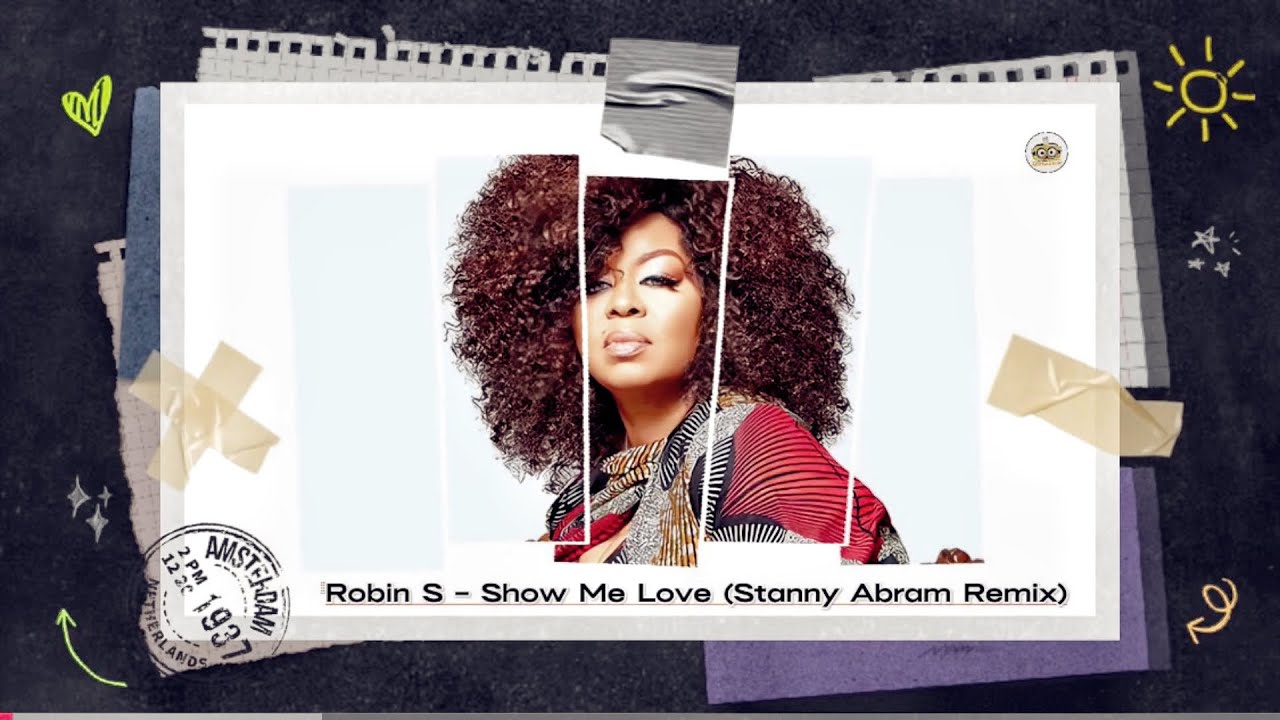Robin S - Show Me Love (Stanny Abram Remix)