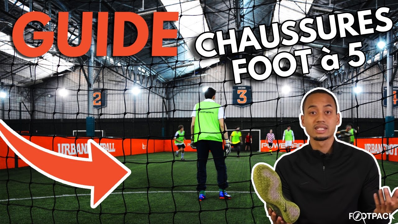 Quelles chaussures choisir pour le foot à 5 (Soccer & Five) ?