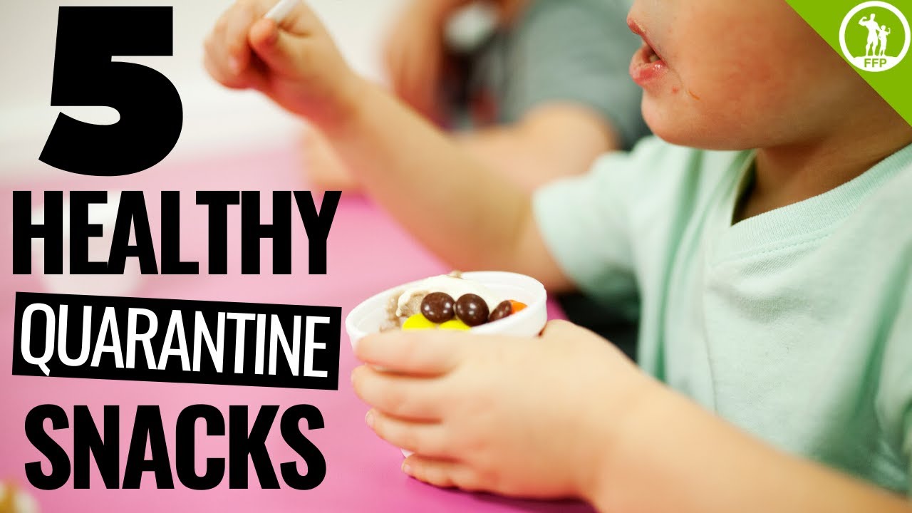 5 Quarantine Snacks That Are Healthy!