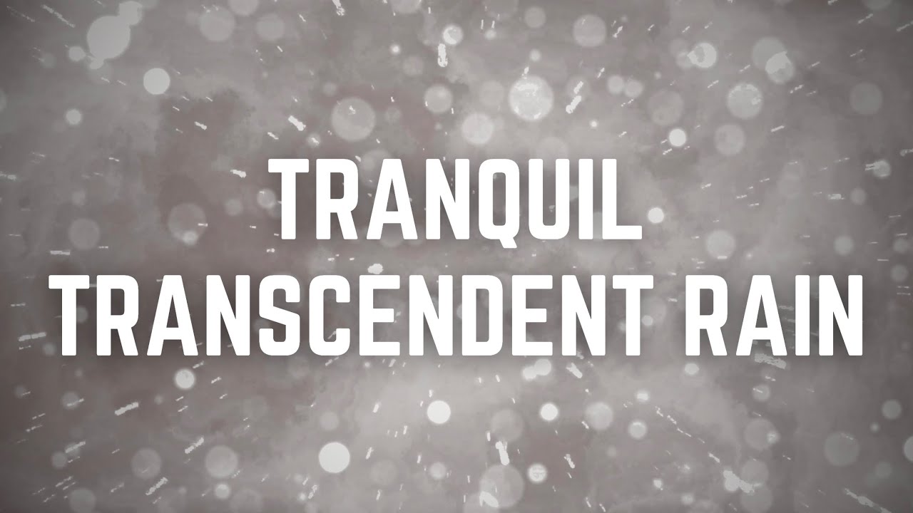 TRANQUIL TRANSCENDENT RAIN | 12 Hours | Black Screen | No Midway Ads | Relax/ Sleep/ Calm Anxiety