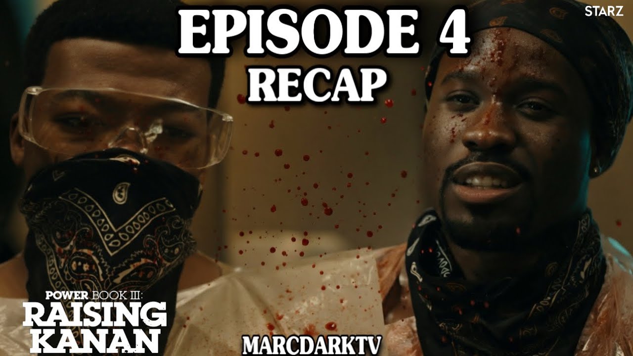 POWER BOOK III: RAISING KANAN SEASON 5 EPISODE 4 RECAP!!!