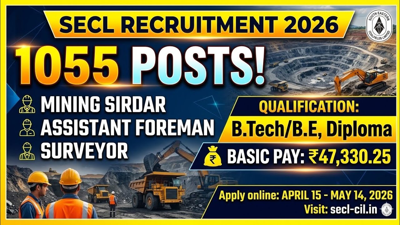SECL Recruitment 2026 | 1055 Mining Sirdar, Assistant Foreman, Surveyor Posts