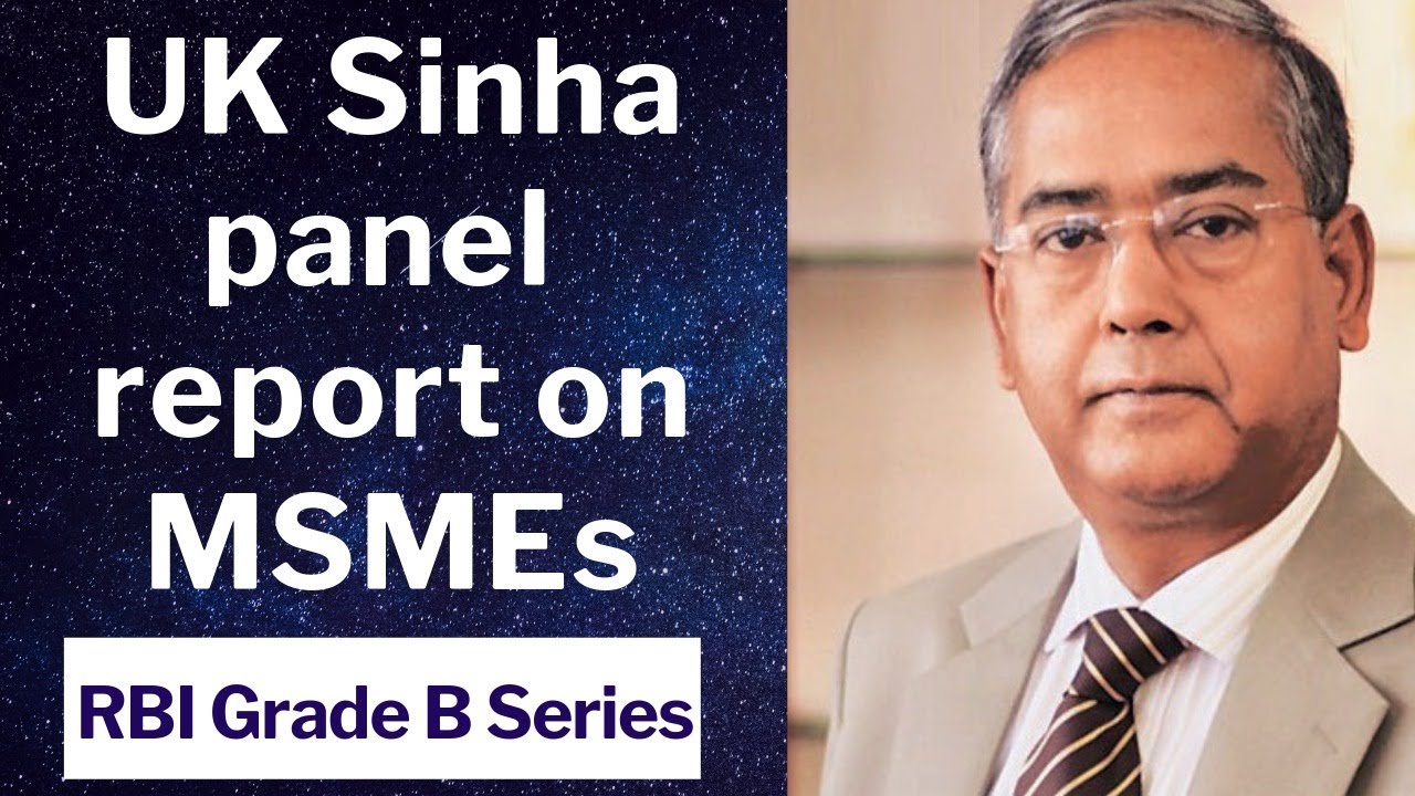 UK Sinha Panel report on MSME (UPDATE)