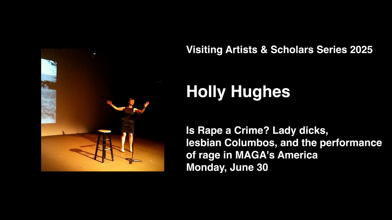 06:30:2025 Low Residency MFA Visiting Artists & Scholars Series Holly Hughes
