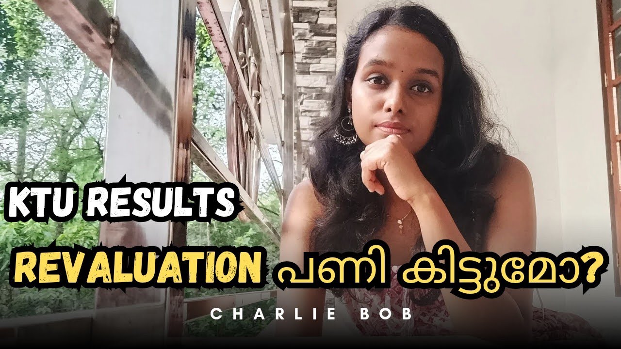 Will marks decrease if revaluation is given?😲|KTU Revaluation Criteria|Btech|Charlie Bob