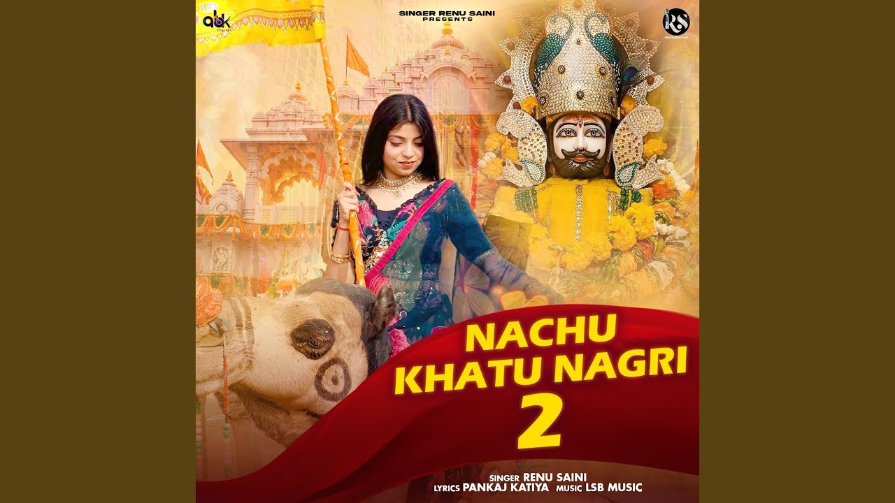 Nachu Khatu Nagri 2