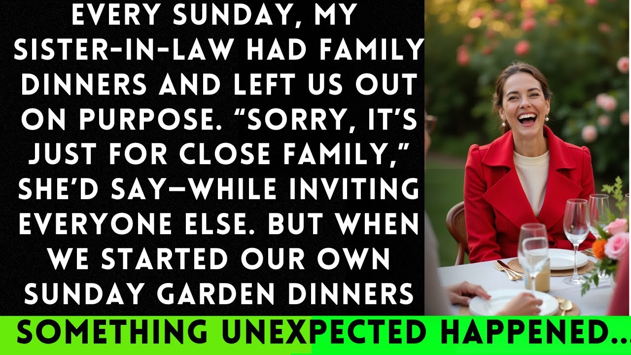 My Sister-in-Law Banned Us From Family Dinners—Then Regretted It...