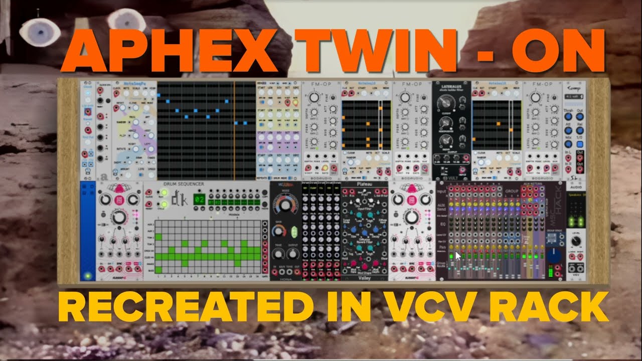 Aphex Twin &ndash; &ldquo;On&rdquo; Recreated in VCV Rack