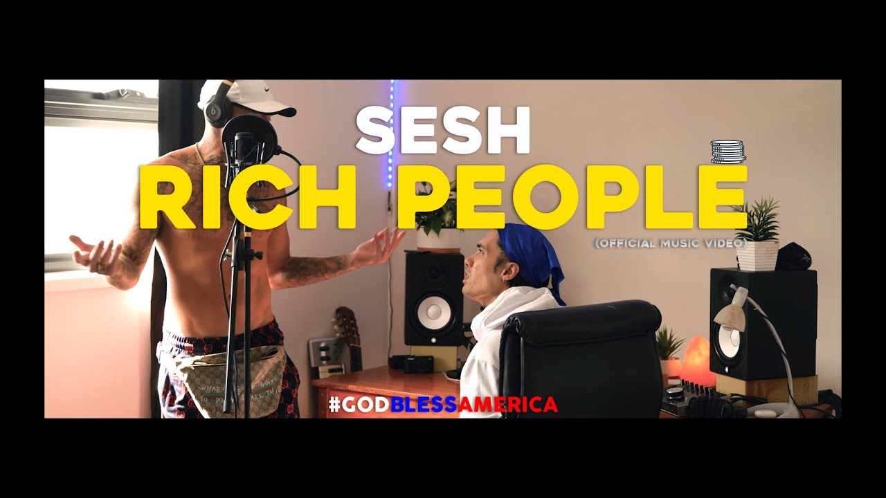 Sesh - Rich People (Official Music Video)