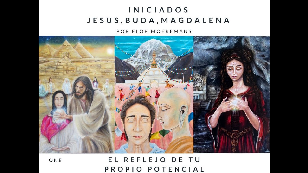 🗣️🧚‍♀️Iniciados- 🤲🏻💕Jesus, Buda, María Magdalena - el reflejo del potencial que tienes dentro