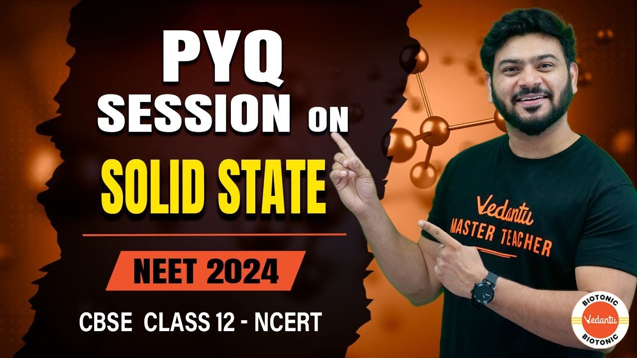 SOLID STATE - PYQ | Most Repeated Question | CBSE Class 12 Chemistry | NEET 2024 - 2025🎯