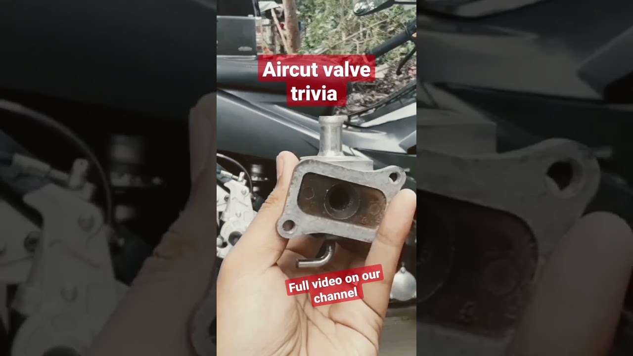 AIR CUT VALVE TRIVIA