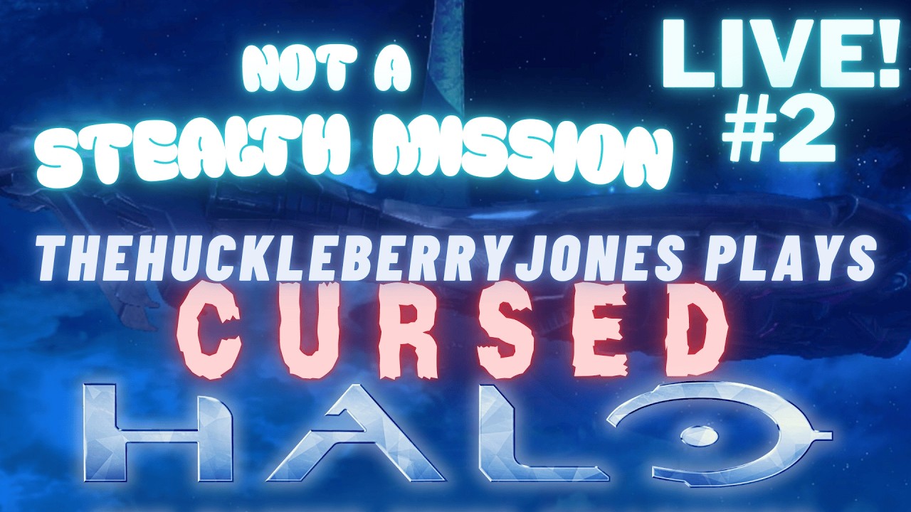 NOT A STEALTH MISSION | Halo Combat Evolved (CURSED Halo Mod) | LIVE 2 | Lets Play