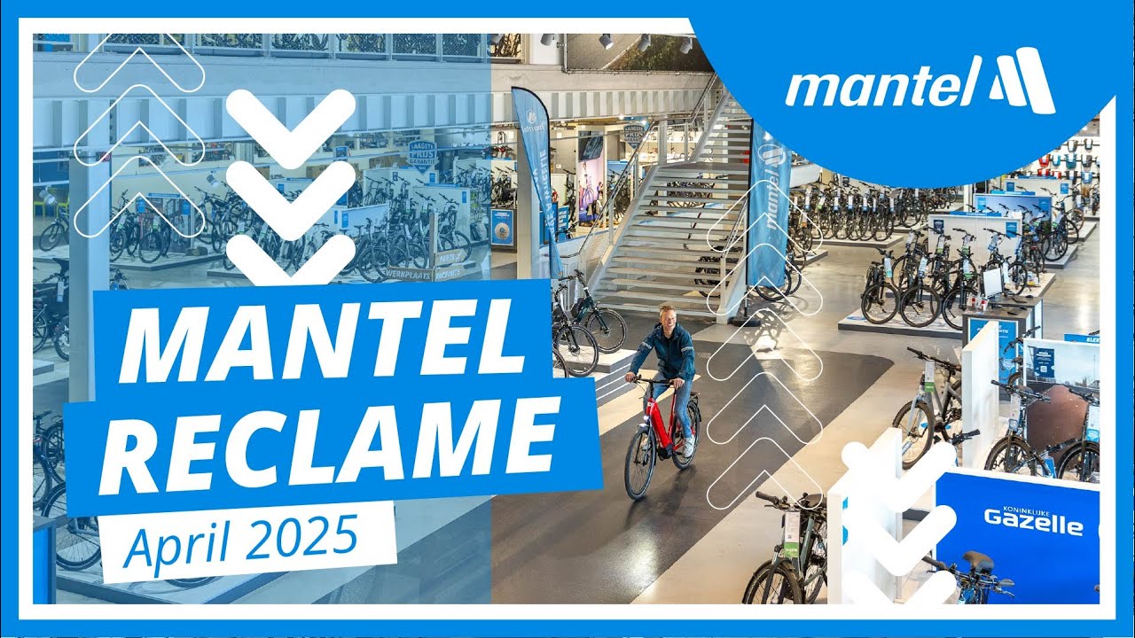 Mantel - De grootste fietsenwinkel van Nederland - Reclame april 2025