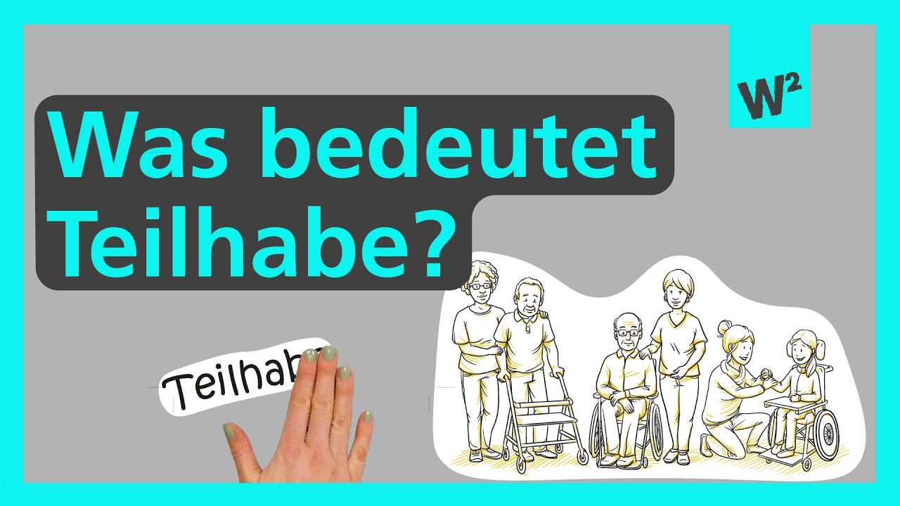 Was bedeutet Teilhabe? | Glossar | W2
