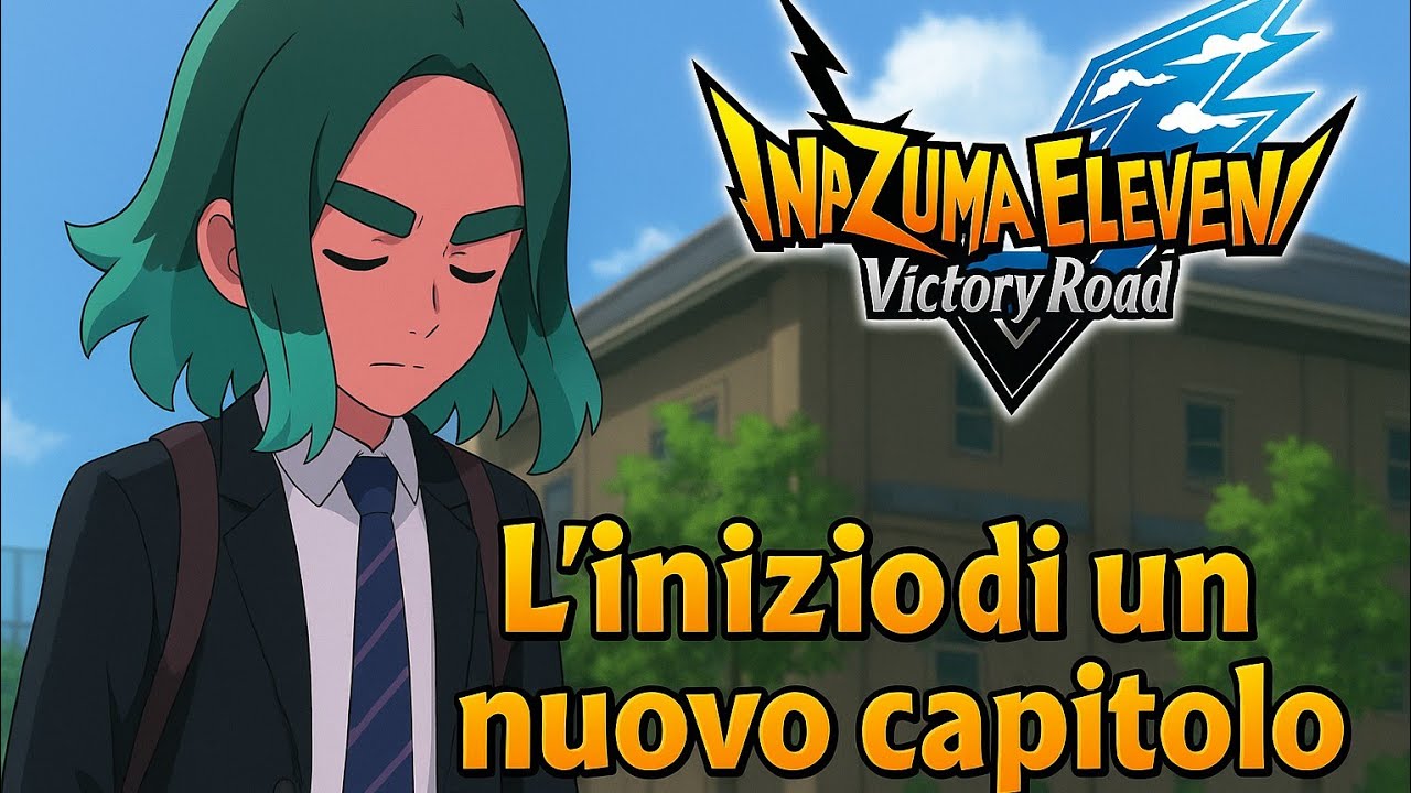 INAZUMA ELEVEN: Victory Road 🔥 L’inizio di un nuovo capitolo…⚡️ Episodio #1⚽️