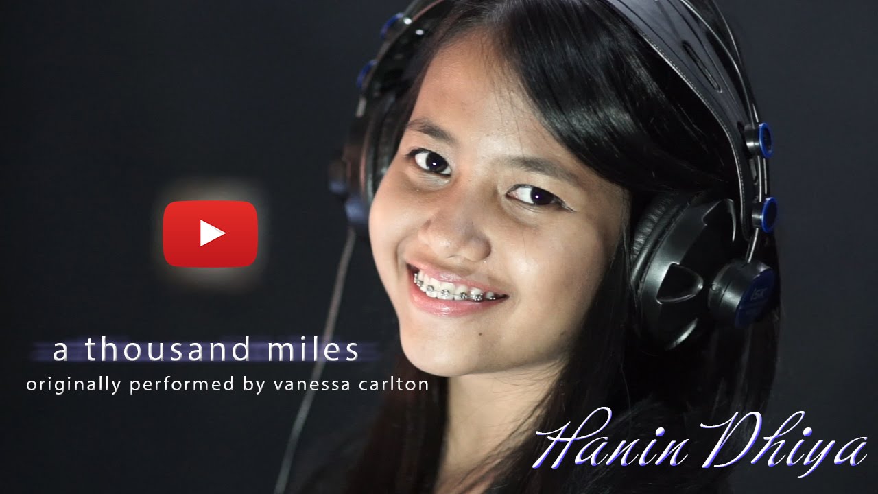 A Thousand Miles - Vanessa Carlton (Cover) by Hanin Dhiya