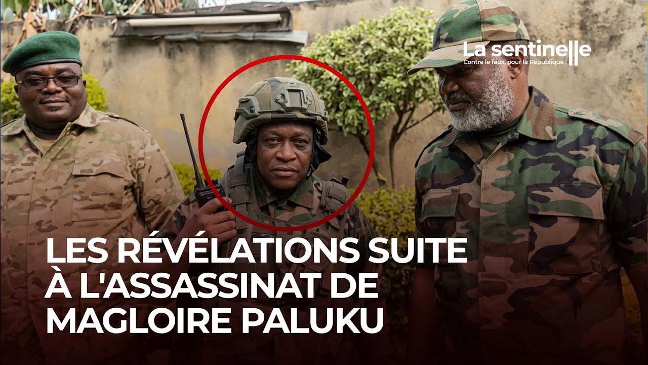 Les révélations suite à l'assassinat de Magloire PALUKU