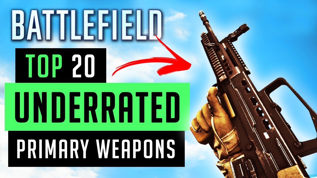 Top 20 UNDERRATED Primary Weapons in Battlefield Games