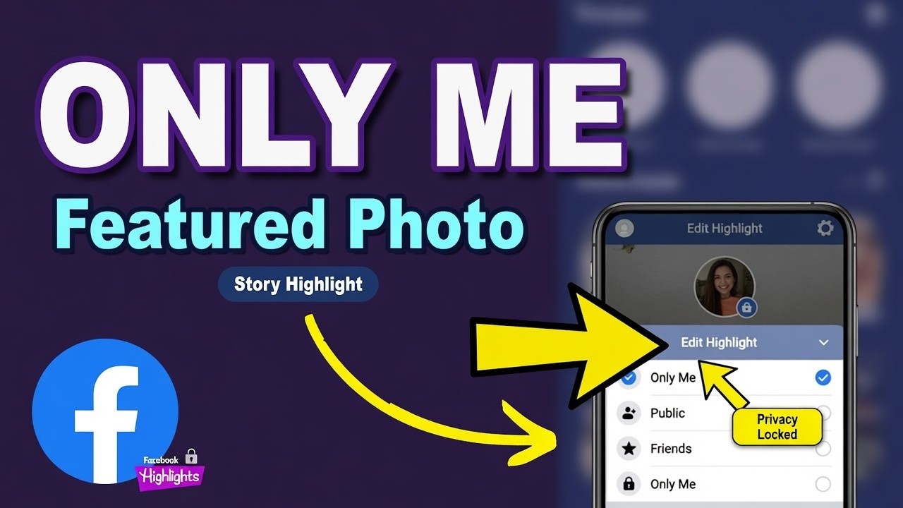 How to Only Me Featured Photo on Facebook Story Highlight