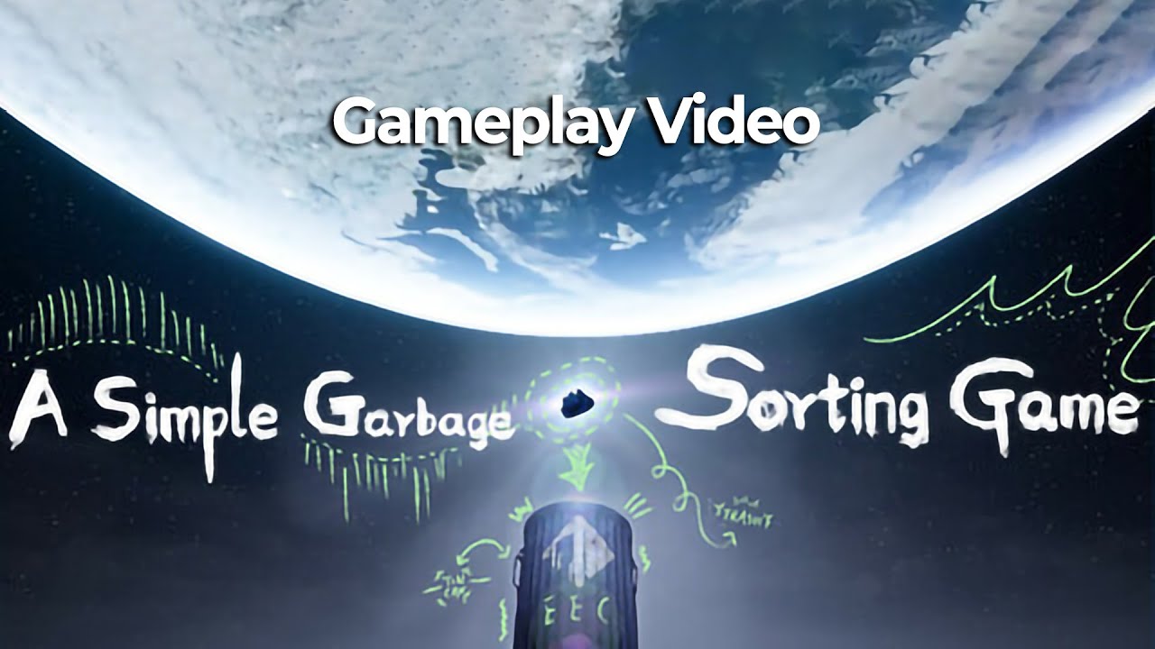 A Simple Garbage Sorting Game - First 20 Minutes Gameplay