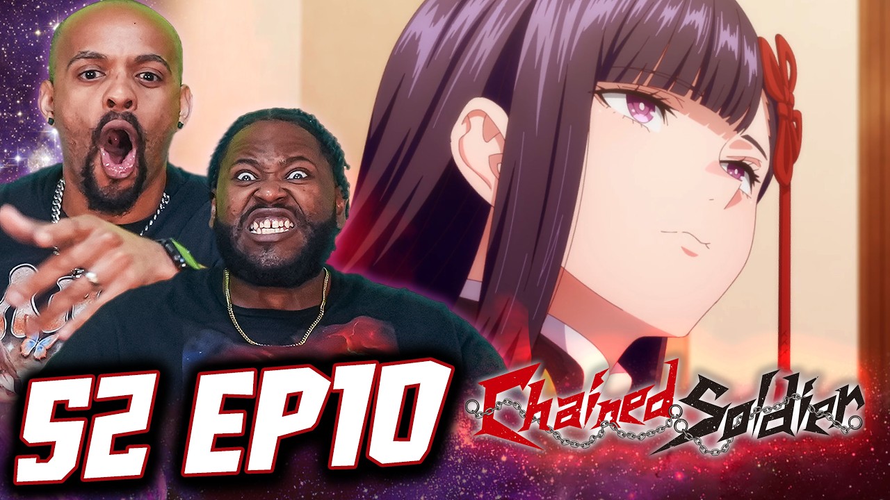 SISTER!! l Chained Soldier Season 2 Episode 10 Reaction