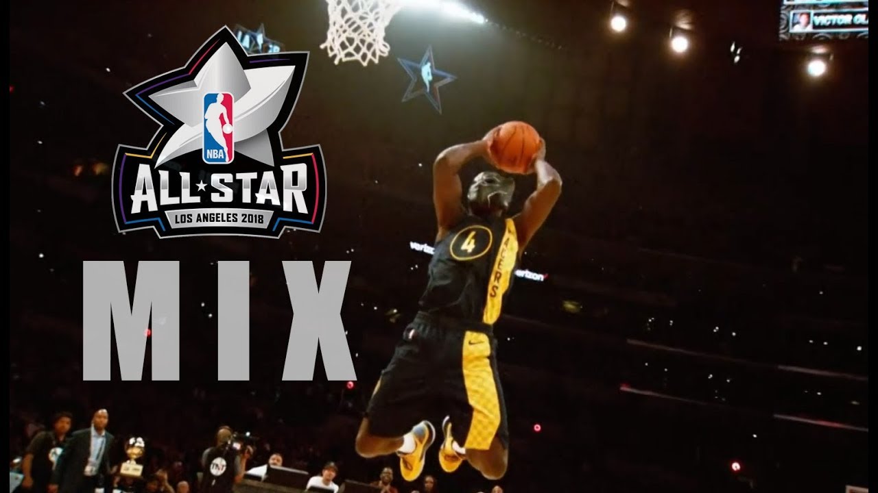 2018 All-Star Weekend Mix ᴴᴰ