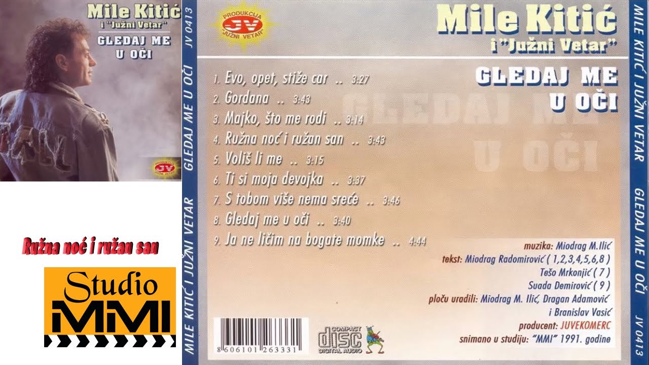 MIle Kitic i Juzni Vetar - Ruzna noc i ruzan san (Audio 1991)