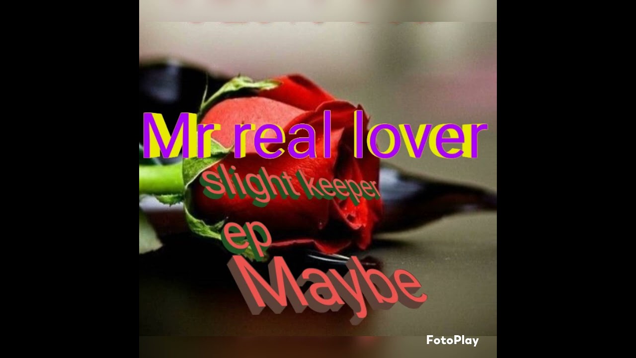 MR real lover  