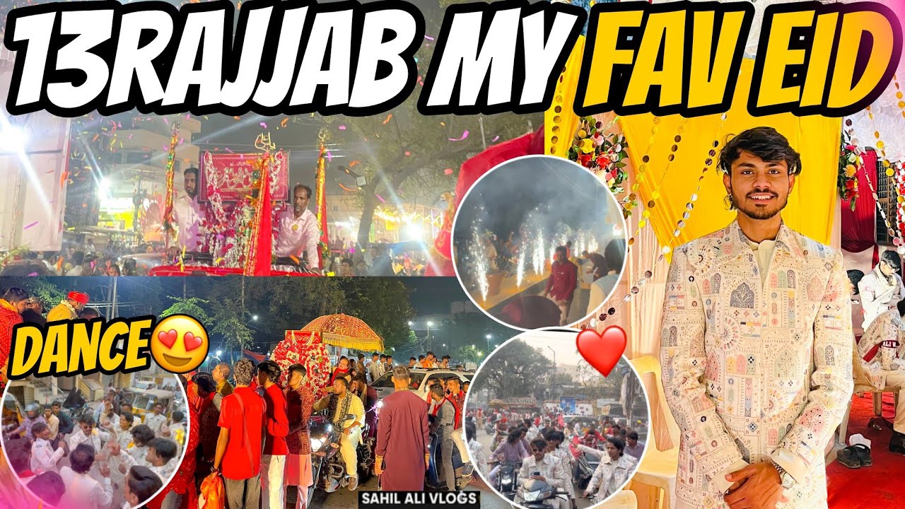 How We Celebrated 13Rajjab😍| Wiladat Of Moula Ali (a.s) In Hyderabad❤️
